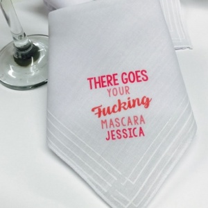 'There goes your Mascara'  Personalised Handkerchief